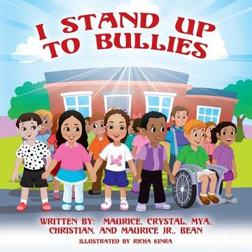 portada I Stand Up To Bullies (en Inglés)