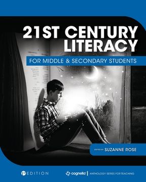 portada 21St Century Literacy for Middle and Secondary Students (in English)