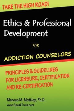 portada ethics & professional development for addiction counselors (in English)