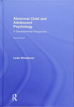 portada Abnormal Child and Adolescent Psychology: A Developmental Perspective, Second Edition (en Inglés)