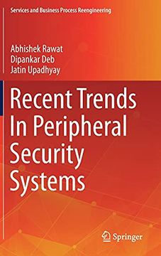 portada Recent Trends in Peripheral Security Systems (Services and Business Process Reengineering) 
