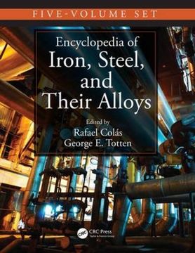 portada Encyclopedia of Iron, Steel, and Their Alloys (Online Version) (en Inglés)