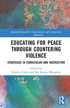 portada Educating for Peace Through Countering Violence (Routledge Research in International and Comparative Education) (en Inglés)
