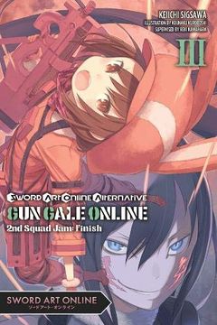 portada Sword art Online Alternative gun Gale Online, Vol. 3 (Light Novel): Second Squad Jam: Finish (Sword art Online Alternative gun Gale Online (Light Novel)) (en Inglés)