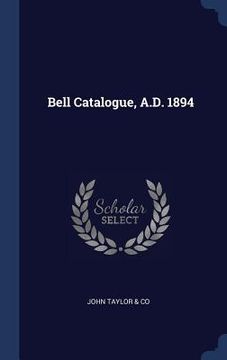 portada Bell Catalogue, A.D. 1894 (en Inglés)