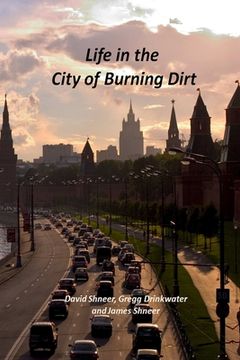 portada Life in the City of Burning Dirt (en Inglés)