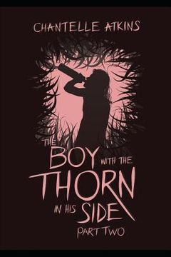 portada The Boy With The Thorn In His Side - Part Two (en Inglés)