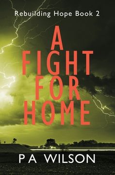 portada A Fight For Home: A Novel From A Dying World (in English)
