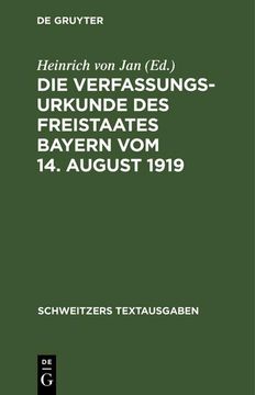 portada Die Verfassungsurkunde des Freistaates Bayern vom 14. August 1919 