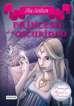 portada Princesas del Reino de la Fantasía 5. Princesa de la Oscuridad