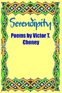 portada serendipity: poems by victor t. cheney (en Inglés)