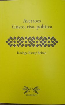 Averroes, gusto, risa y política