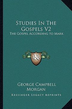 portada studies in the gospels v2: the gospel according to mark