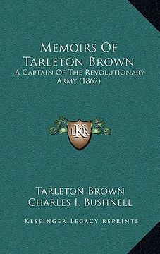 portada memoirs of tarleton brown: a captain of the revolutionary army (1862) (in English)