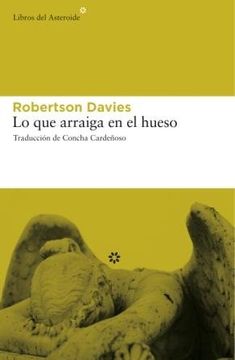 portada Lo que Arraiga en el Hueso (in Spanish)