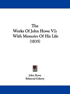 portada the works of john howe v2: with memoirs of his life (1835) (en Inglés)