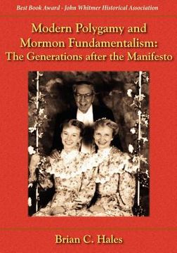 portada modern polygamy and mormon fundamentalism: the generations after the manifesto (en Inglés)