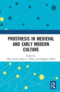 portada Prosthesis in Medieval and Early Modern Culture