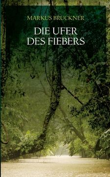 portada Die Ufer des Fiebers (in German)