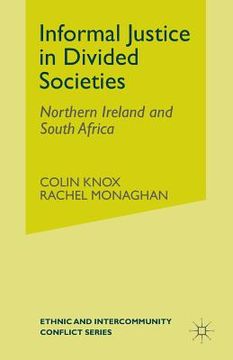 portada Informal Justice in Divided Societies: Northern Ireland and South Africa (in English)