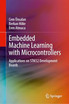 portada Embedded Machine Learning With Microcontrollers: Applications on Stm32 Development Boards (en Inglés)