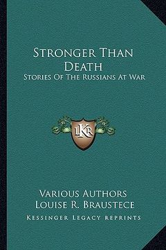 portada stronger than death: stories of the russians at war (in English)