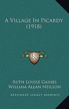 portada a village in picardy (1918) (in English)