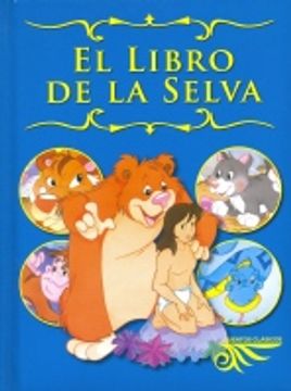 portada LIBRO DE LA SELVA (LIBROS INFANTILES) (in Spanish)