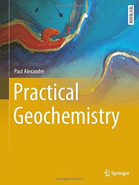 portada Practical Geochemistry (Springer Textbooks in Earth Sciences, Geography and Environment) (en Inglés)