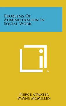 portada problems of administration in social work (en Inglés)