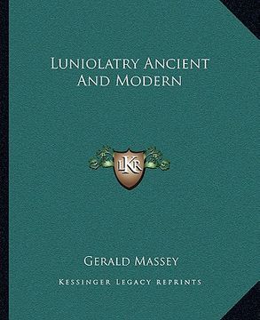 portada luniolatry ancient and modern