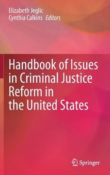 portada Handbook of Issues in Criminal Justice Reform in the United States 