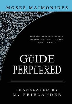 portada The Guide for the Perplexed: Volume 1 