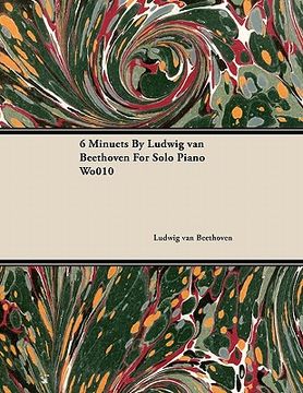portada 6 minuets by ludwig van beethoven for solo piano wo010 (en Inglés)