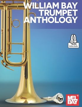 portada William Bay Trumpet Anthology (en Inglés)