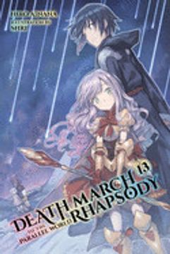 portada Death March to the Parallel World Rhapsody, Vol. 13 (Light Novel) (Death March to the Parallel World Rhapsody, 13) (en Inglés)