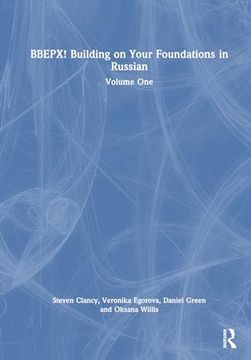 portada Bbepx! Building on Your Foundations in Russian: Volume One