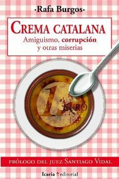 portada CREMA CATALANA: Amiguismo, corrupción y otras miserias (Fuera de Colección)