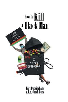 portada How to Kill a Black Man (en Inglés)