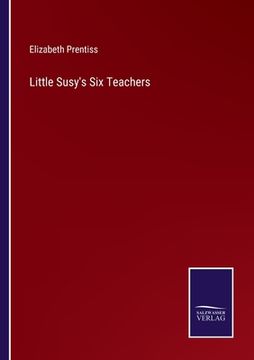 portada Little Susy's Six Teachers (in English)