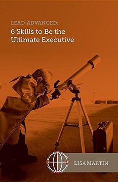 portada Lead Advanced: 6 Skills to Be The Ultimate Executive