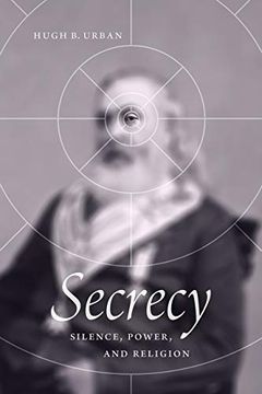 portada Secrecy: Silence, Power, and Religion (en Inglés)