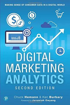 portada Digital Marketing Analytics: Making Sense of Consumer Data in a Digital World: Making Sense of Consumer Data in a Digital World (Que Biz-Tech) (en Inglés)
