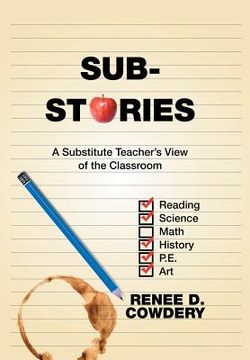 portada Sub Stories: A Substitute Teacher's View of the Classroom (en Inglés)