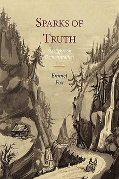 portada Sparks of Truth; Sidelights on Demonstration (en Inglés)