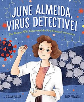 portada June Almeida, Virus Detective! The Woman who Discovered the First Human Coronavirus (in English)