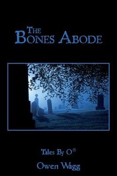 portada The Bones Abode (in English)