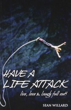 portada Have a Life Attack Live, Love and Laugh out Loud
