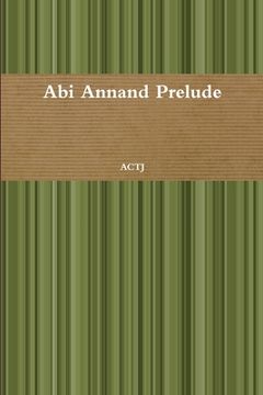portada Abi Annand Prelude (en Inglés)