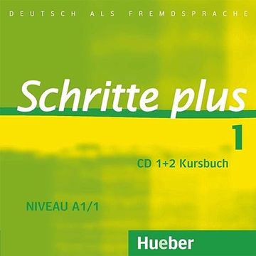 portada Schritte Plus 1 Niveau A1/1. 2 Audio-Cds zum Kursbuch: Deutsch als Fremdsprache (in German)